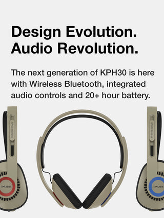Design Evolution. Audio Revolution. The Next Generation of KPH30 is here with Wireless Bluetooth®, integrated audio controls and 20+ hour battery.